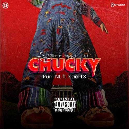 Agarrame el Chucky (feat. Isael LS)