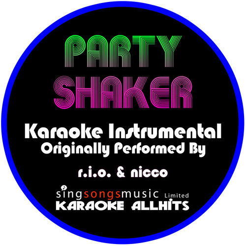 Party Shaker (Originally Performed By R.I.O. & Nicco) [Instrumental Version]
