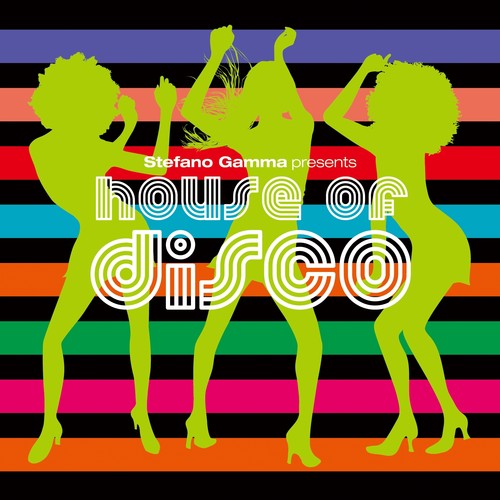 Stefano Gamma presents House of DISCO