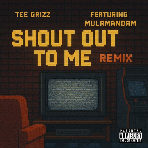 ShoutOut To Me (Remix) [Explicit]