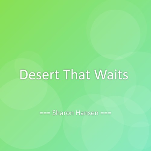 Desert That Waits
