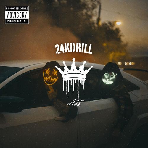 24KDRILL (Explicit)