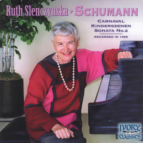 Schumann: Carnaval / Kinderszenen / Sonata No. 2