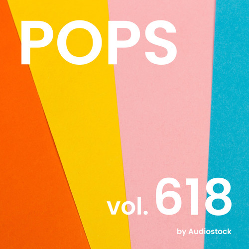 POPS, Vol. 618 -Instrumental BGM- by Audiostock