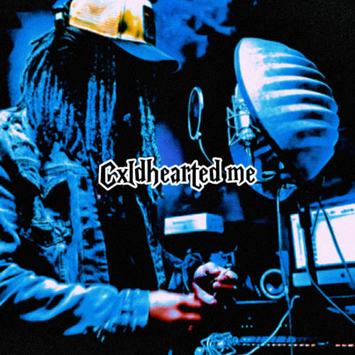 Cxldhearted me (Explicit)