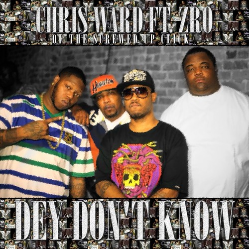 Dey Don't Know (feat. ZRO) - Single [Explicit]