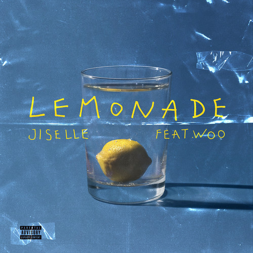 Lemonade (feat. Woo) [Explicit]