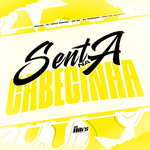 Senta na Cabecinha (Explicit)