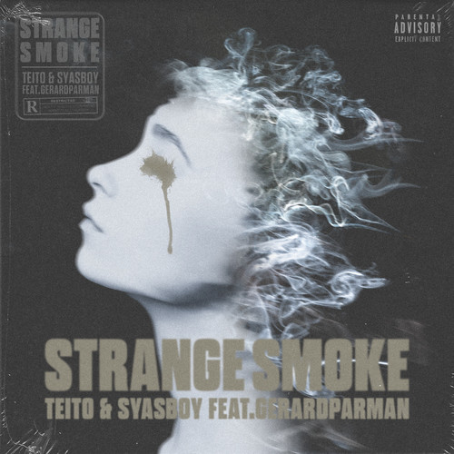 Strange Smoke (feat. Gerardparman) [Explicit]