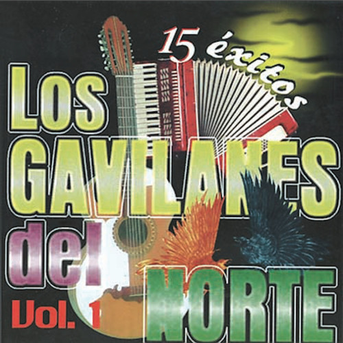 15 Exitos de los Gavilanes del Norte