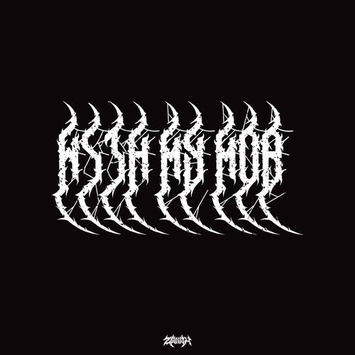 with my mob (Explicit)