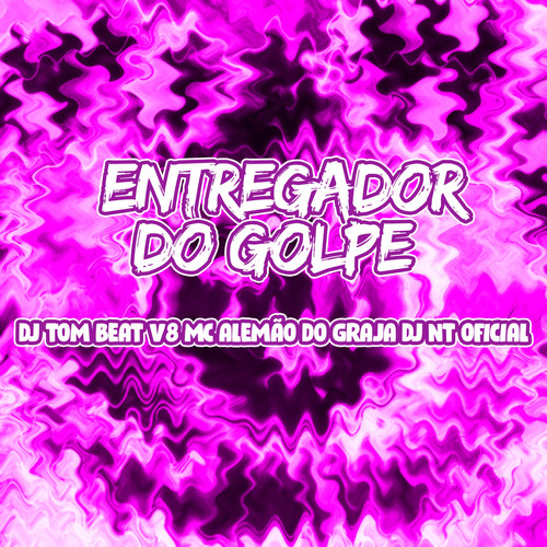 Entregador do Golpe (Explicit)
