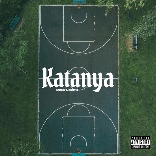 Katanya (feat. Knote) [Explicit]