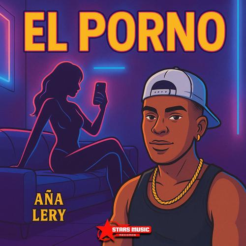 El Porno (Explicit)