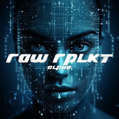 RAW RPLKT ALPHA
