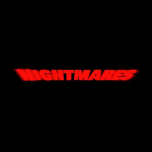 NIGHTMARES (Explicit)