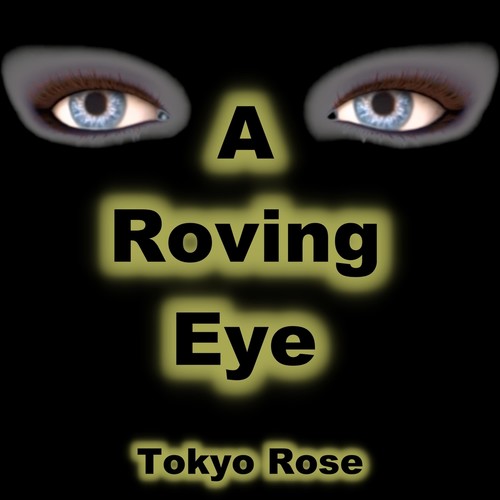 A Roving Eye