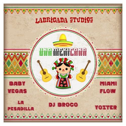 Una Mexicana (Explicit)