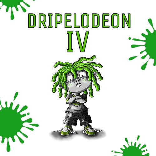 Dripelodeon IV (Explicit)