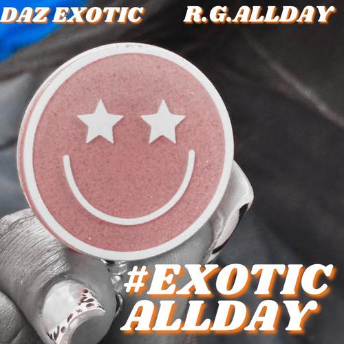 #EXOTICALLDAY (Explicit)