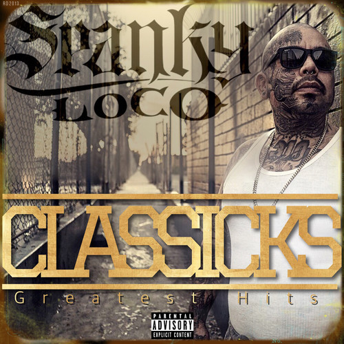 Classicks the Greatest Hits (Explicit)