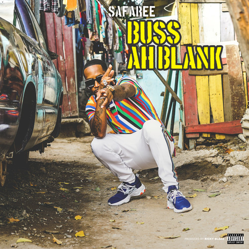 Buss Ah Blank (Explicit)
