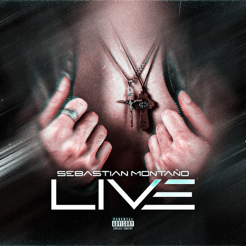Sebastian Montaño LIVE (Explicit)