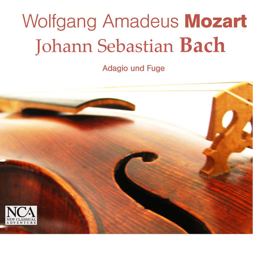 J.S. Bach - Mozart: Adagios und Fugen