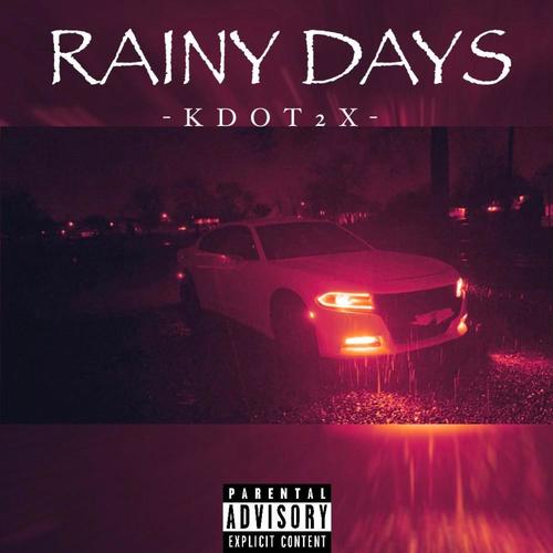 Rainy Days (Explicit)