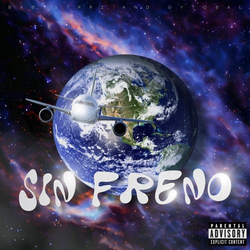 SIN FRENO (Explicit)