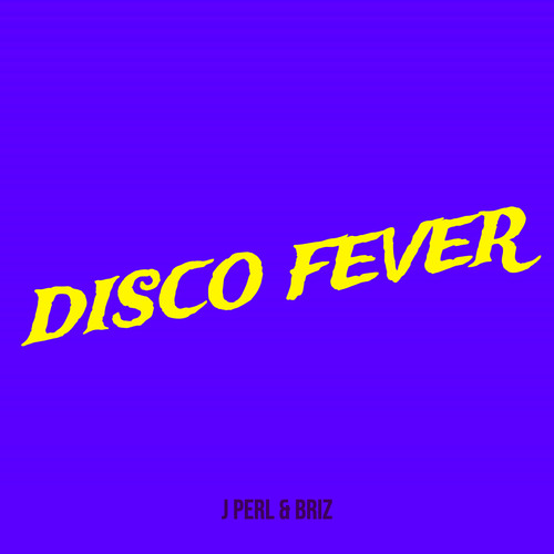Disco Fever (Explicit)