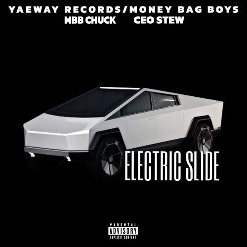 Electric Slide (feat. Ceo Stew) [Explicit]