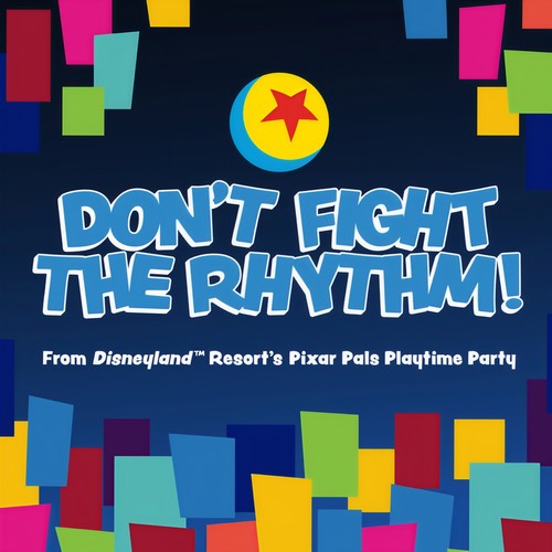 Don't Fight the Rhythm! (From 