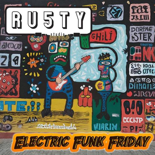 Electric Funk Friday
