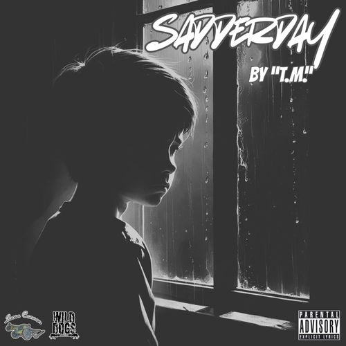 Sadderday (Explicit)