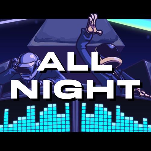 ALL NIGHT (FNF WEEKLY: TWEAKMAS Original Soundtrack)
