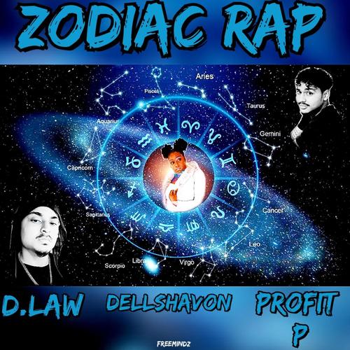 ZODIAC RAP (feat. Profit P & DellShavon)