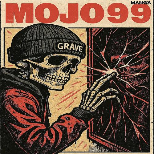 #mojo99 (Explicit)