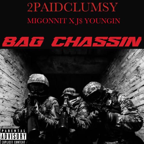 BAG CHASSIN (feat. migonnit & j$ youngin) [Explicit]