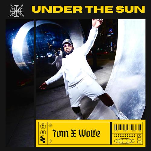 UNDER THE SUN (Explicit)