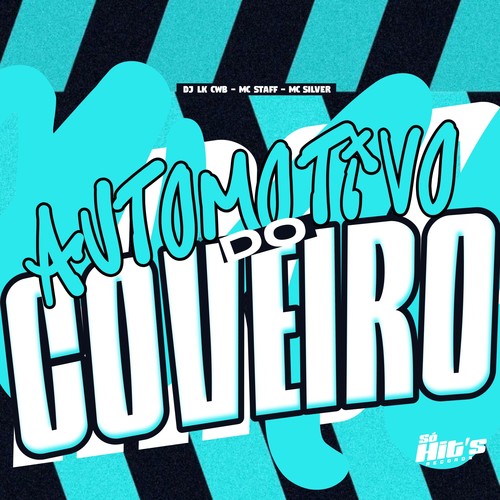 Automotivo do Coveiro (Explicit)