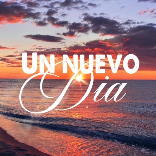 UN NUEVO DIA