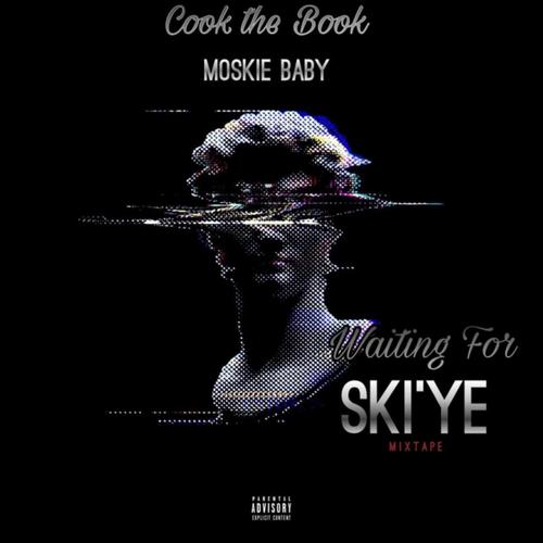 Waiting For Ski'ye (feat. Moskie Baby) [Way 2 Sexy Remix] [Explicit]