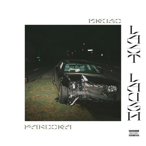 Last Laugh (feat. pandora) [Explicit]