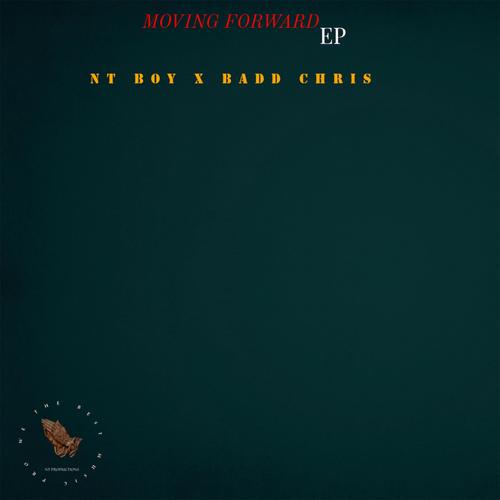 Moving forward (feat. Badd Chris)