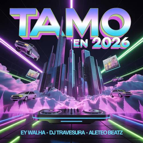 Tamos En 2026