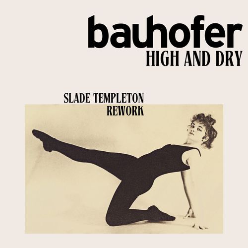 High and Dry Slade Templeton Rework