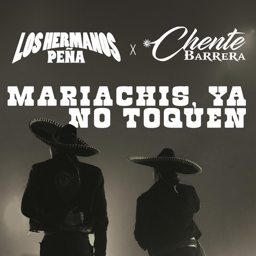 Mariachis, Ya No Toquen