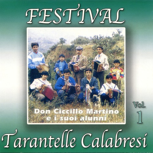 Festival tarantelle calabresi, Vol. 1