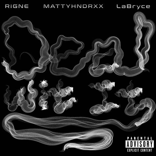 Deal Wit It (feat. Rigne & LaBryce) [Explicit]